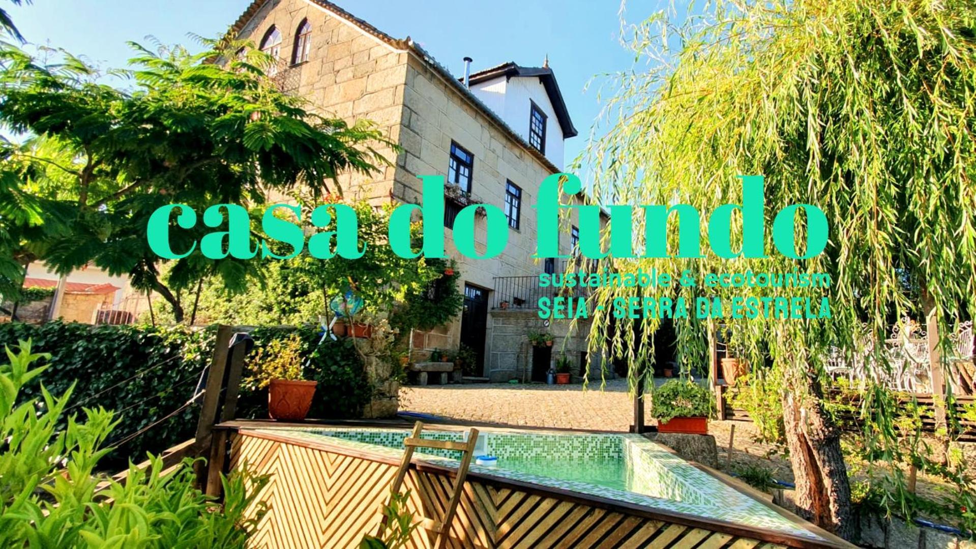 Гостьовий будинок Casa Do Fundo - Sustainable & Ecotourism Сейя Екстер'єр фото